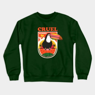 cruel summer Crewneck Sweatshirt